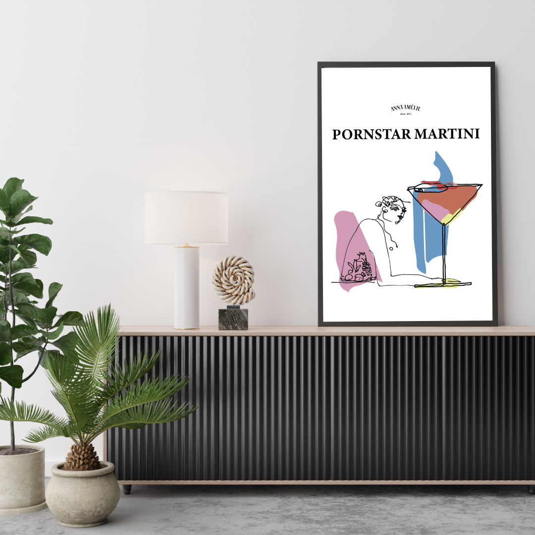 “PORNSTAR MARTINI” - POSTER